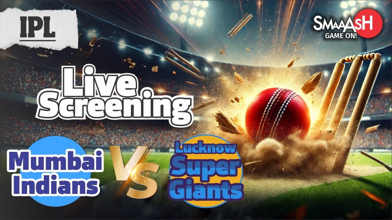 Screening of Mumbai Indians vs Lucknow Super Giants Live | Mumbai