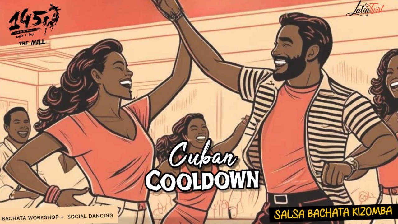 Cuban Cooldown Night with Latin Twist