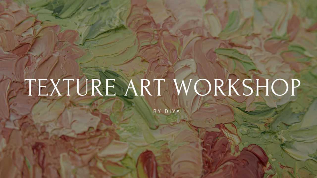 Texture Art Workshop