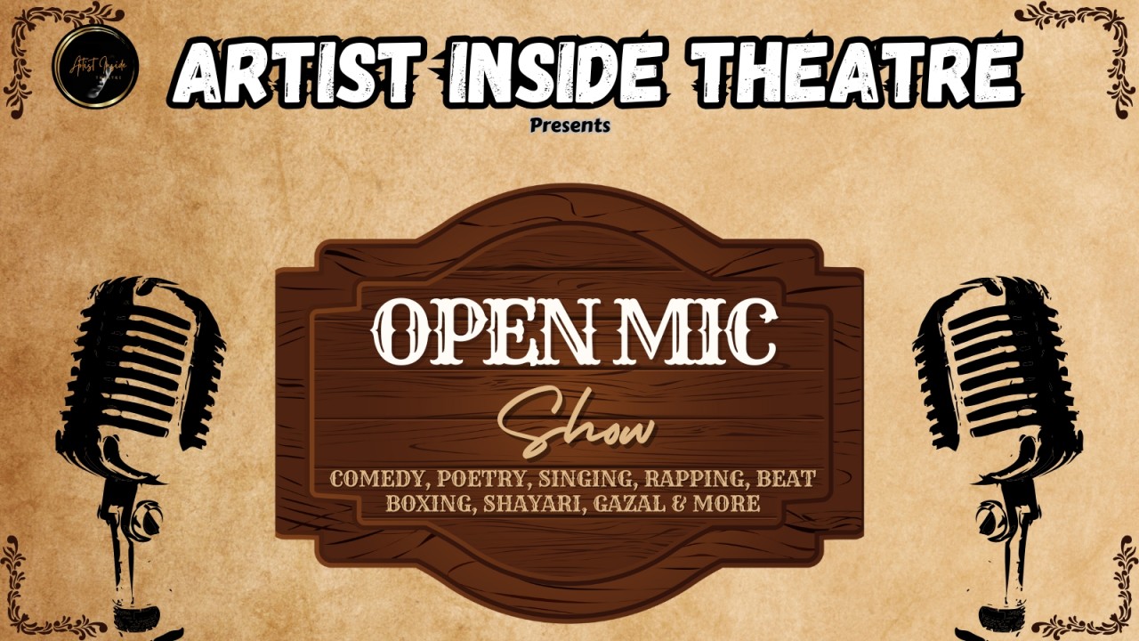 Open Mic Night: Poetry, Comedy, Shayari, Singing, Rapping & Beatboxing
