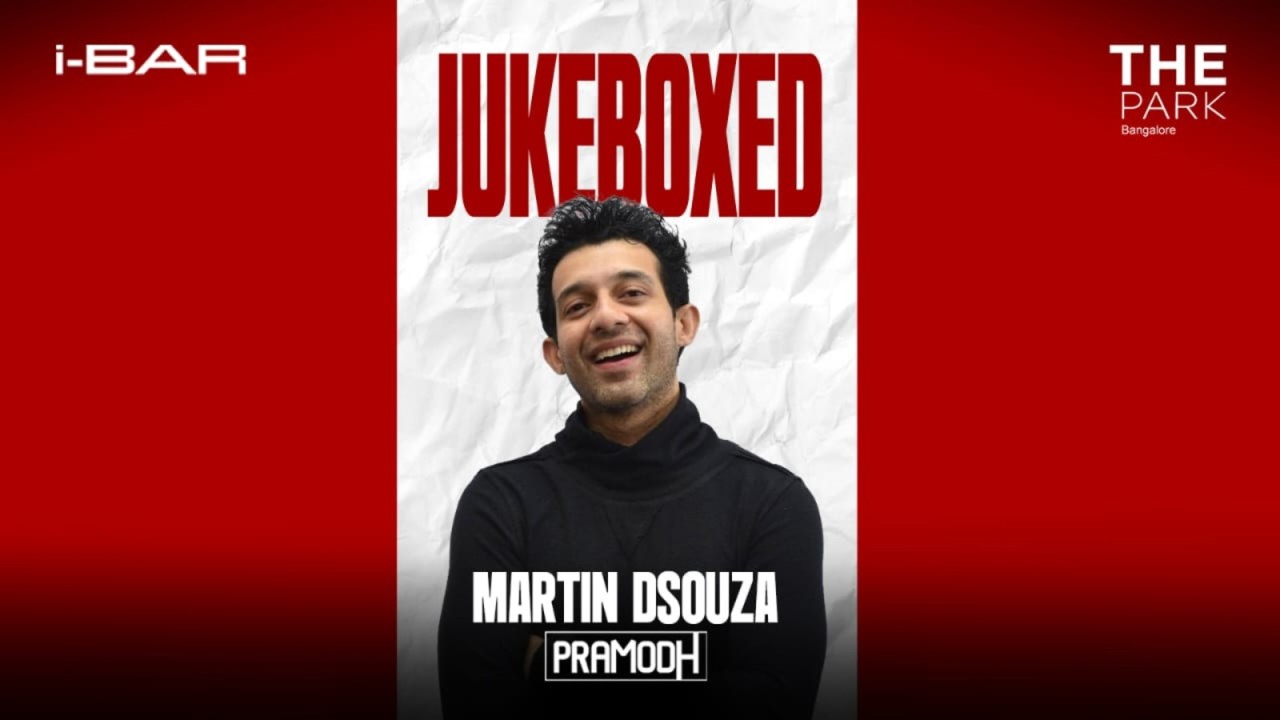 Jukeboxed Ft. DJ Martin Dsouza