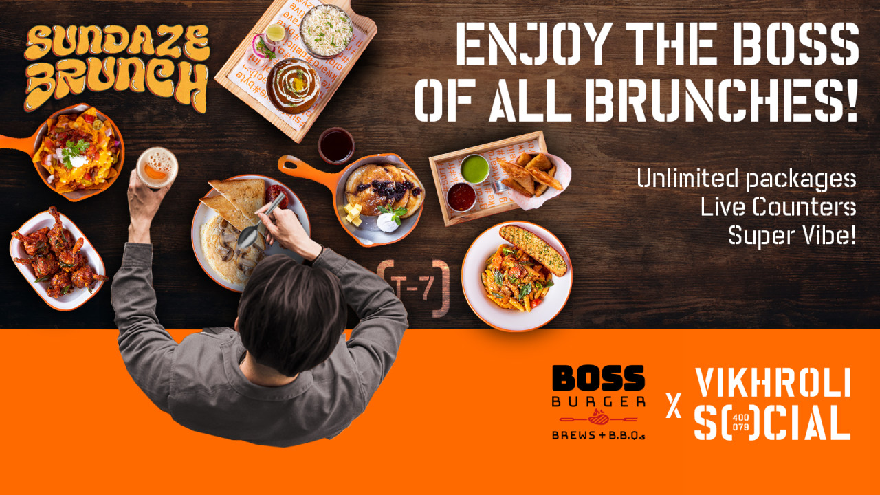 The BOSS of all Brunches | Vikhroli SOCIAL X BOSS