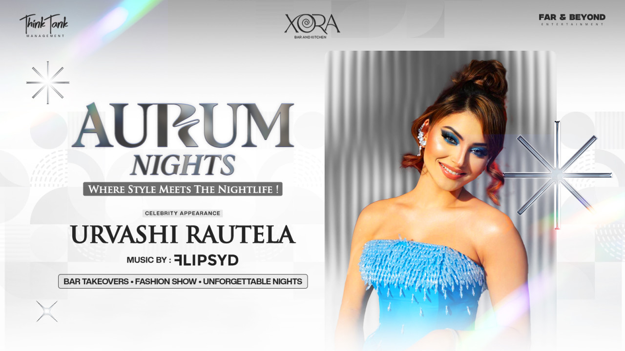 Aurum Nights at Xora | Ft. Urvashi Rautela
