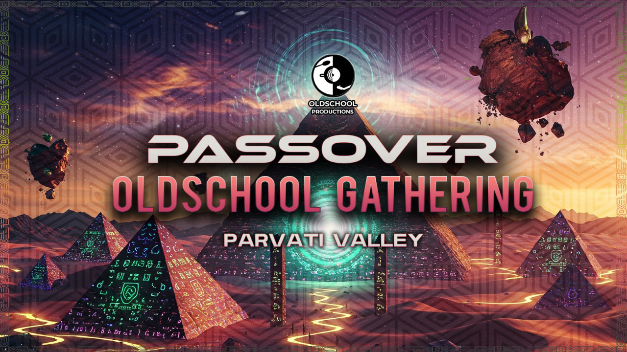 Passover Oldschool Gathering