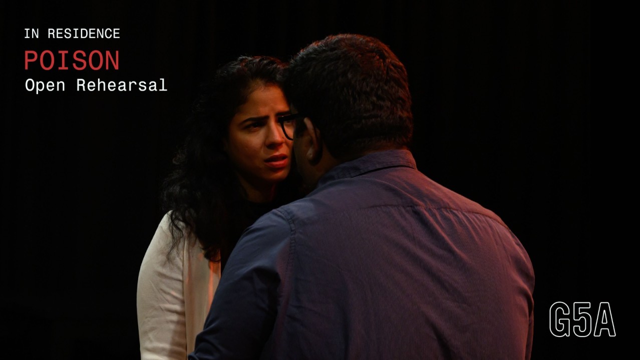Open Rehearsal for Poison by Sahir Mehta, Shantanu Anam and Mansi Multani | In Residence