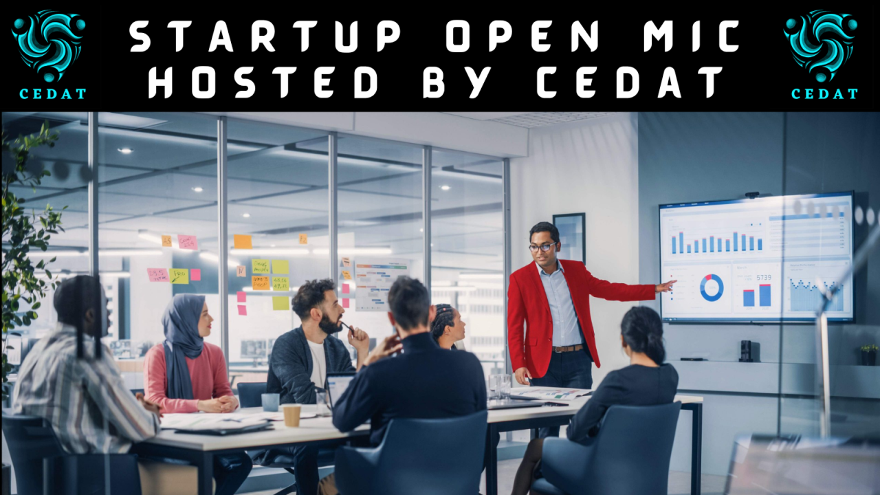 Startup Open Mic by Cedat