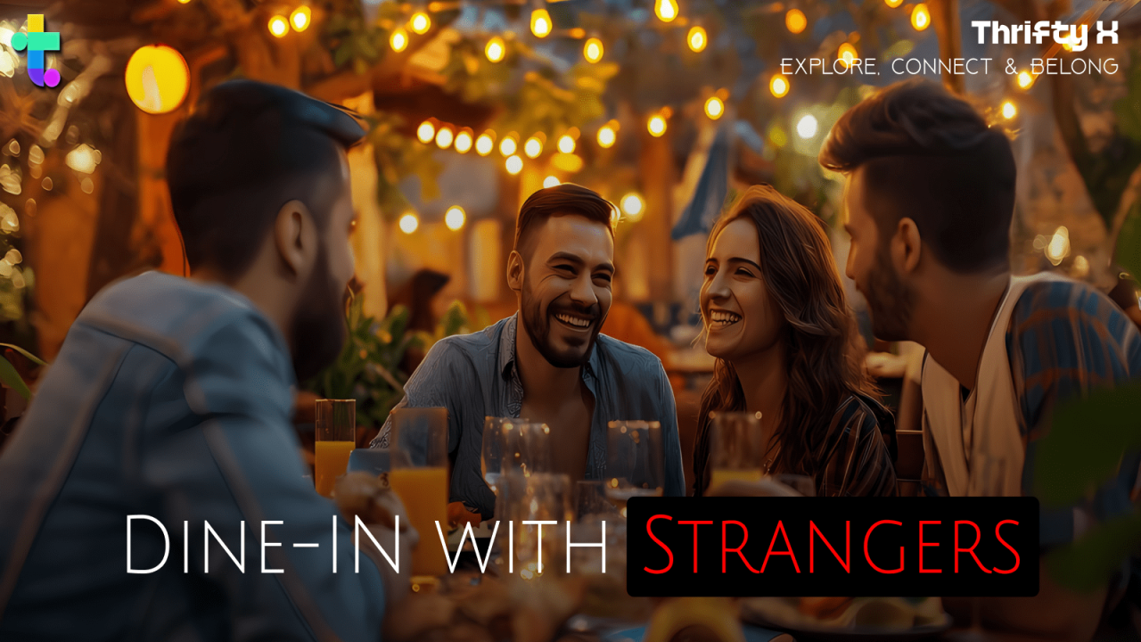 Dine In with Strangers (Delhi)