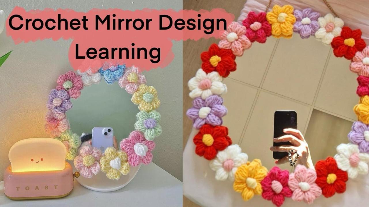 Crochet Mirror Design Learning