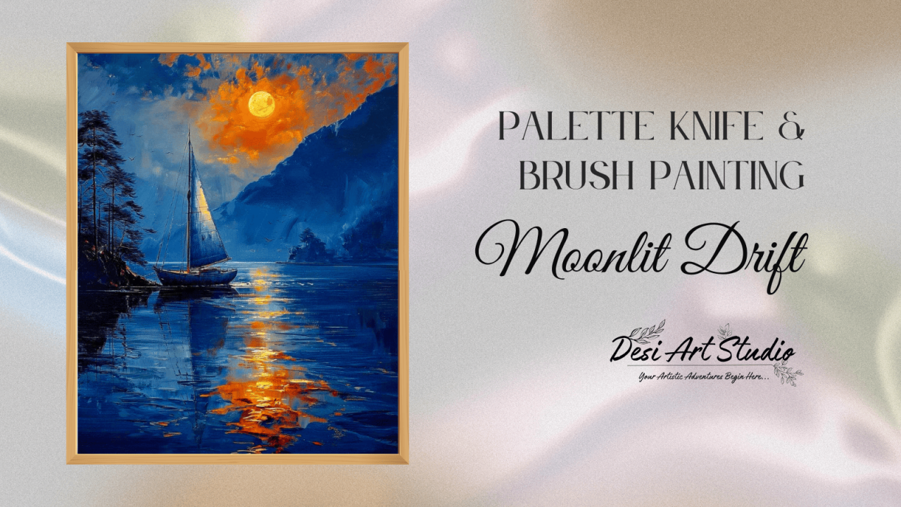 Palette Knife & Brush Painting - Moonlit Drift