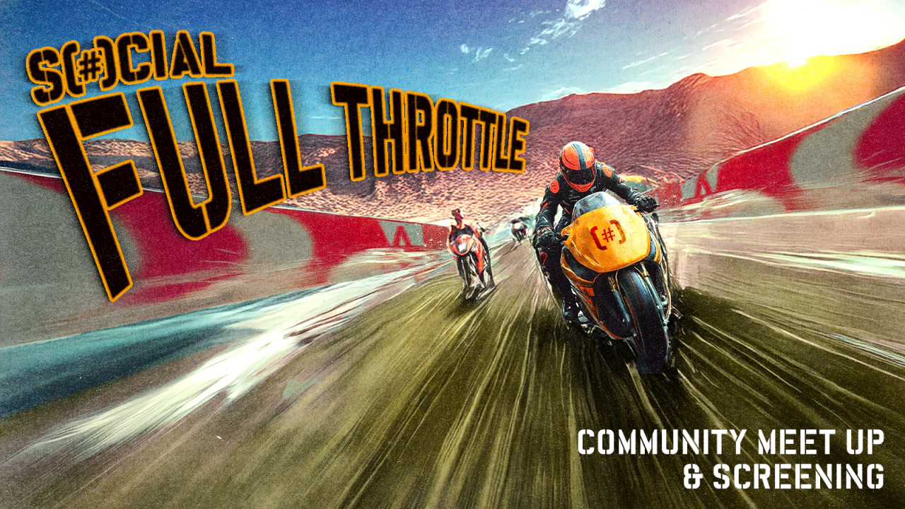 SOCIAL Full Throttle | Community Meetup
