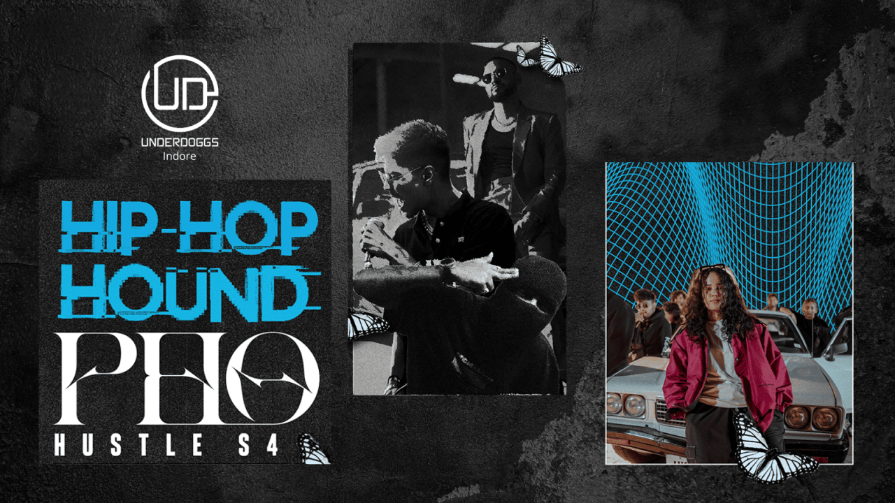 Hip-Hop Hound ft. PHO | Underdoggs Indore