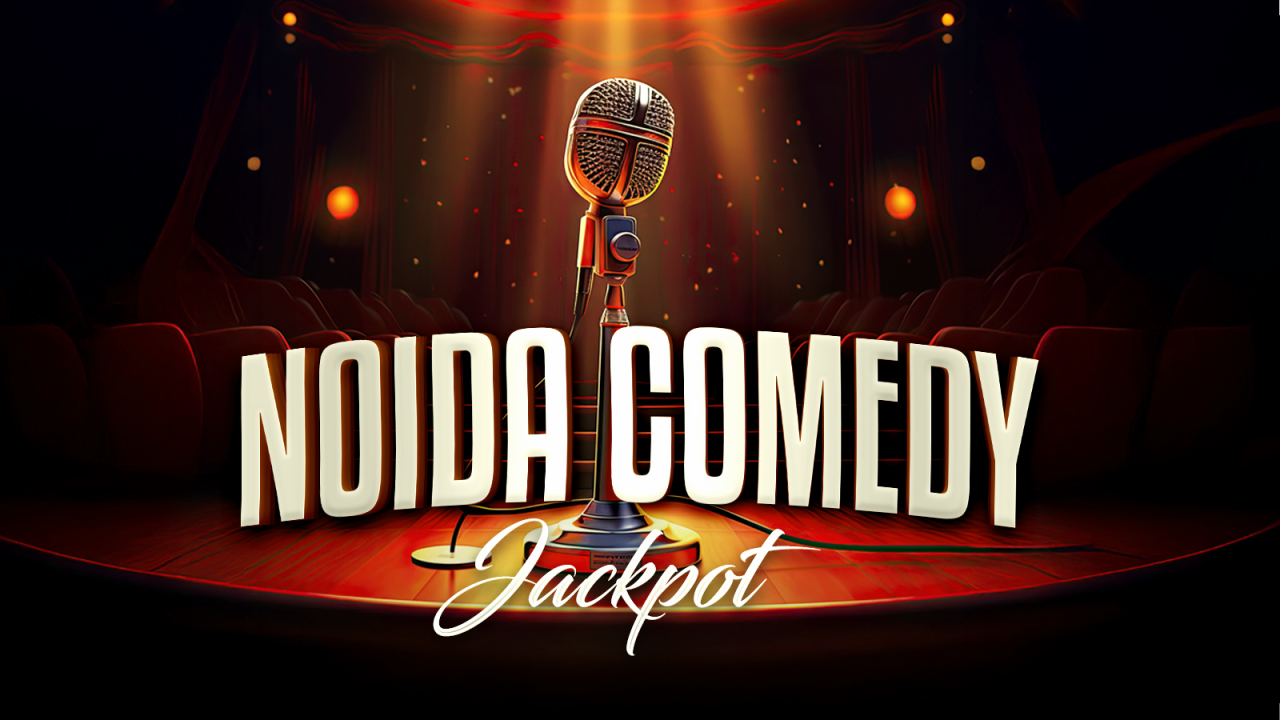 Noida Comedy Jackpot