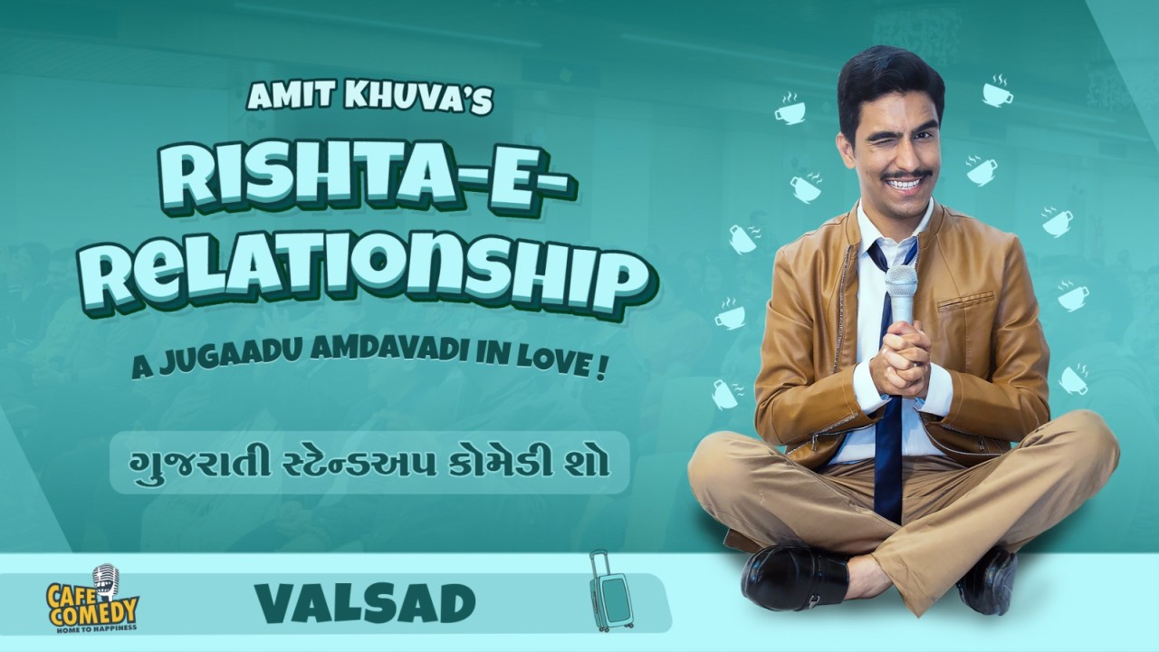 Rishta-E-Relationship : Gujarati Standup Comedy Show by Amit Khuva | Valsad