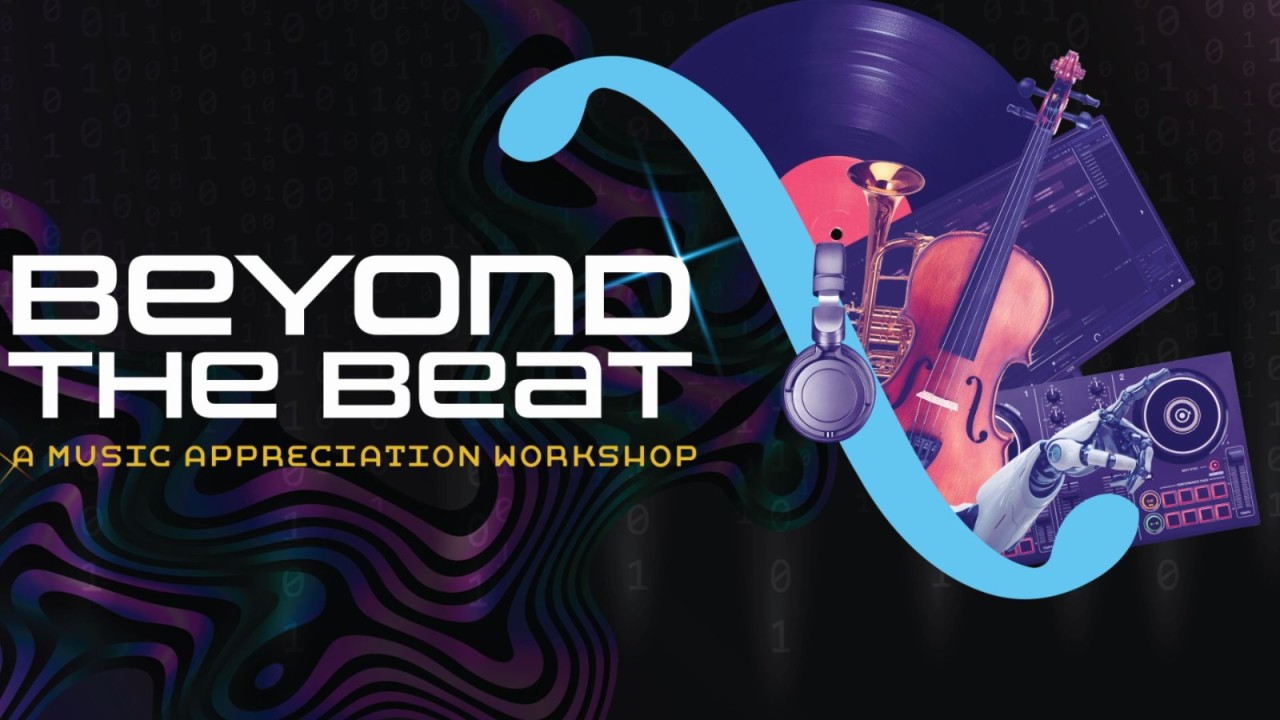 Beyond The Beat | A Music Appreciation Workshop