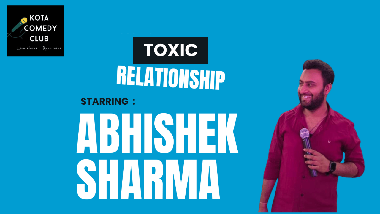 Toxic Relationship A Standup Comedy Show