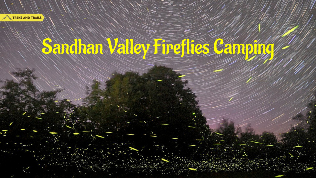 Sandhan Valley Fireflies Camping- Treks and Trails