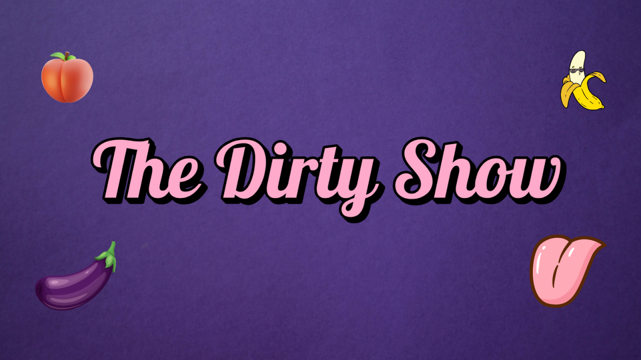The Dirty Show - Standup Comedy Show