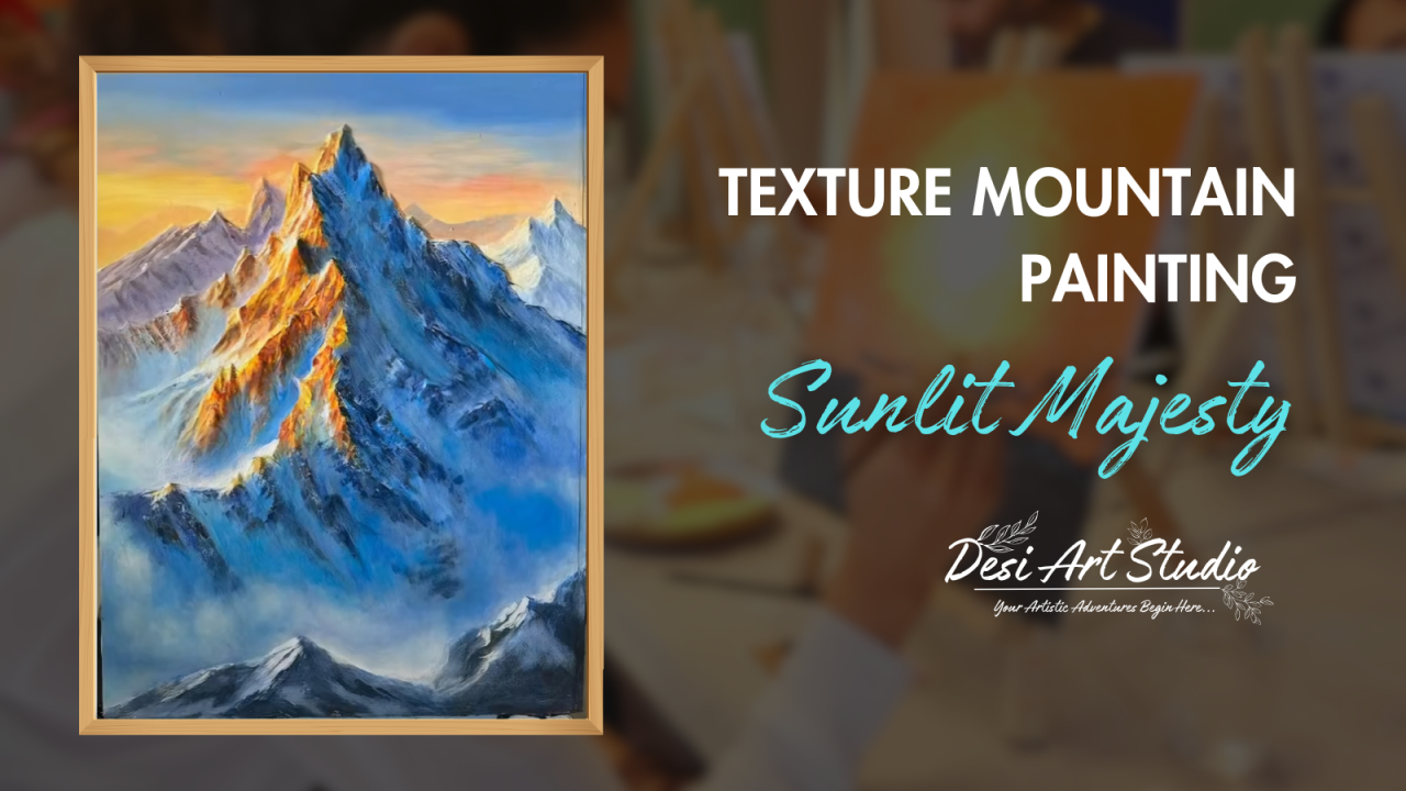 Texture Mountain Painting | Desi Art Studio