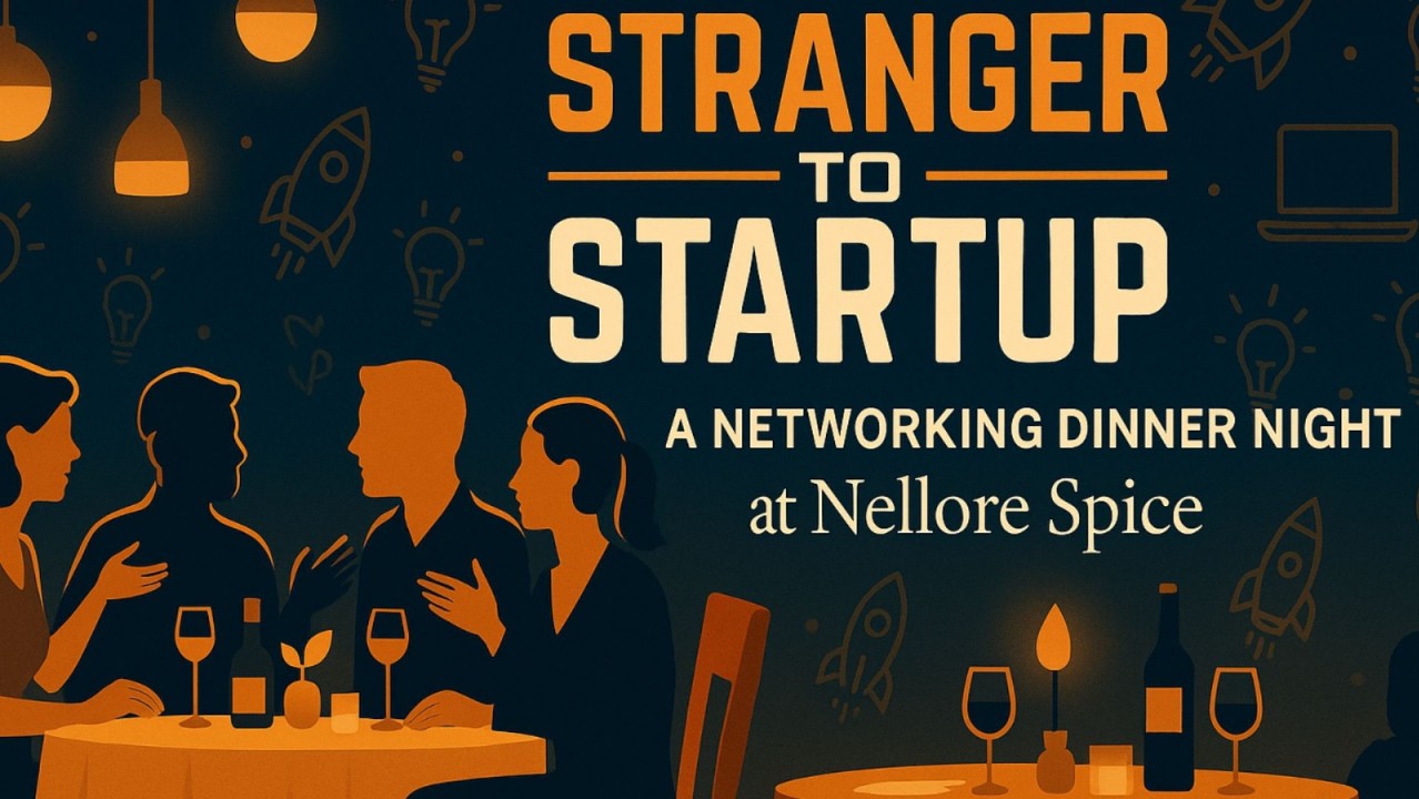 Stranger to Startup: A Networking Dinner Night