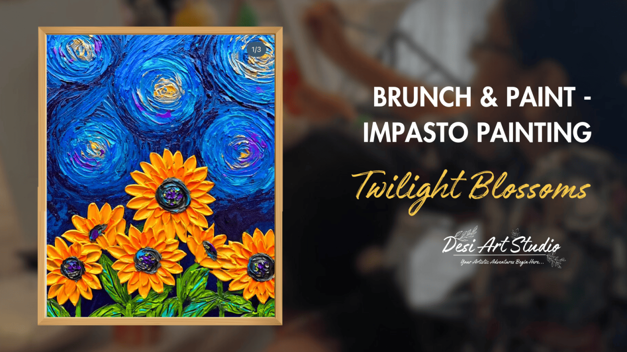 Brunch & Paint - Impasto Painting