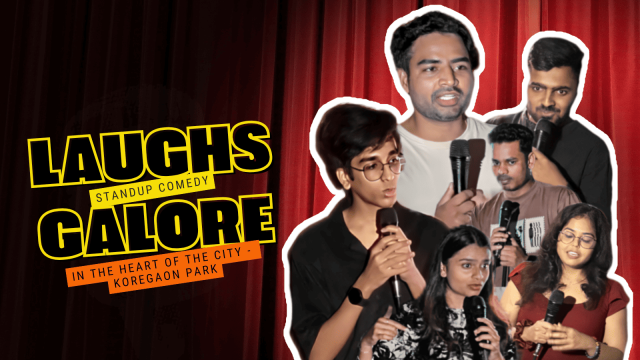 Laughs Galore - Standup Comedy | Koregaon Park