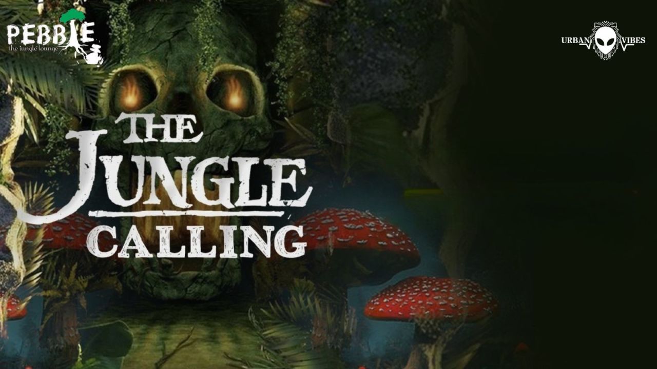 THE JUNGLE CALLING @PEBBLE