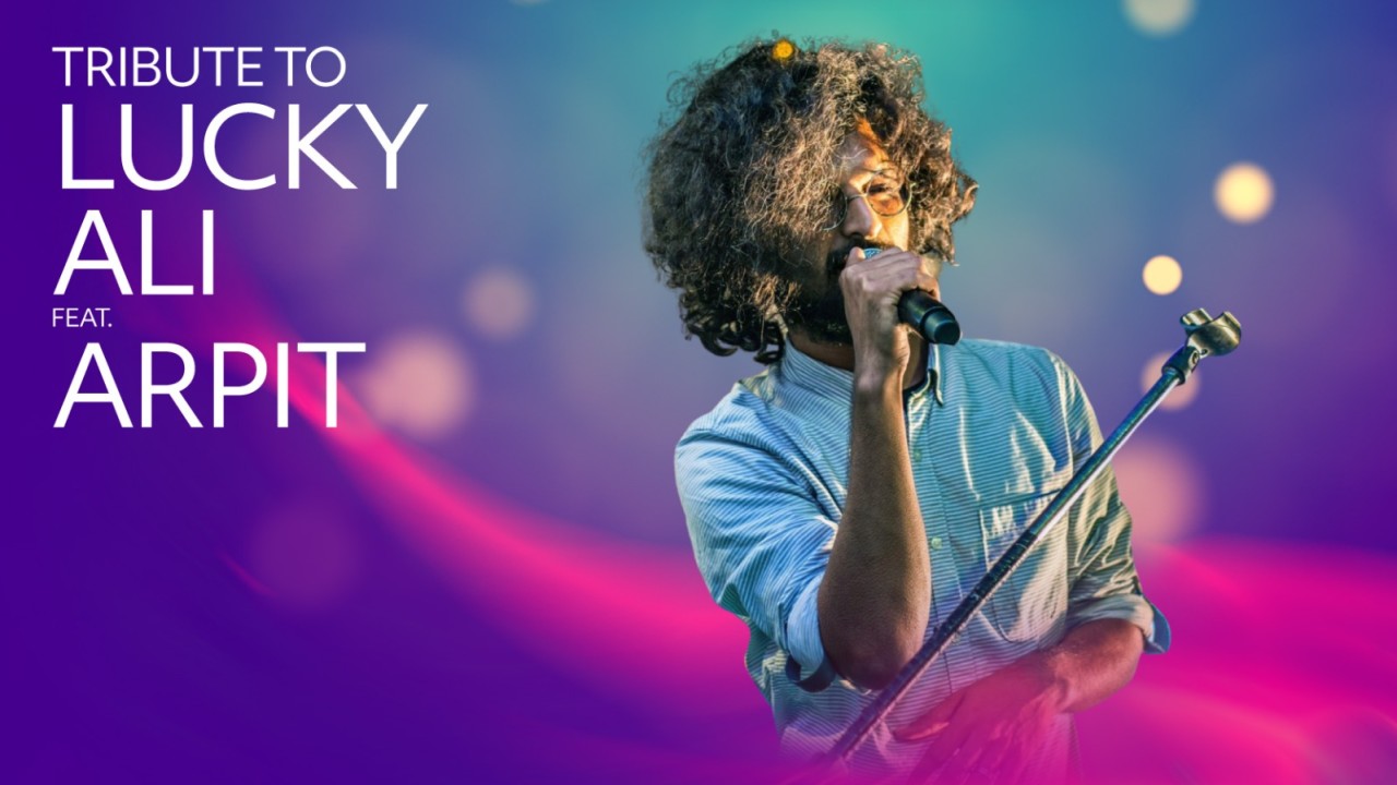 Tribute to Lucky Ali ft. Arpit