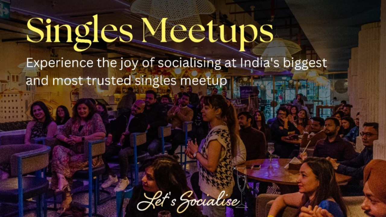 Let's Socialise: Singles Meetup Delhi
