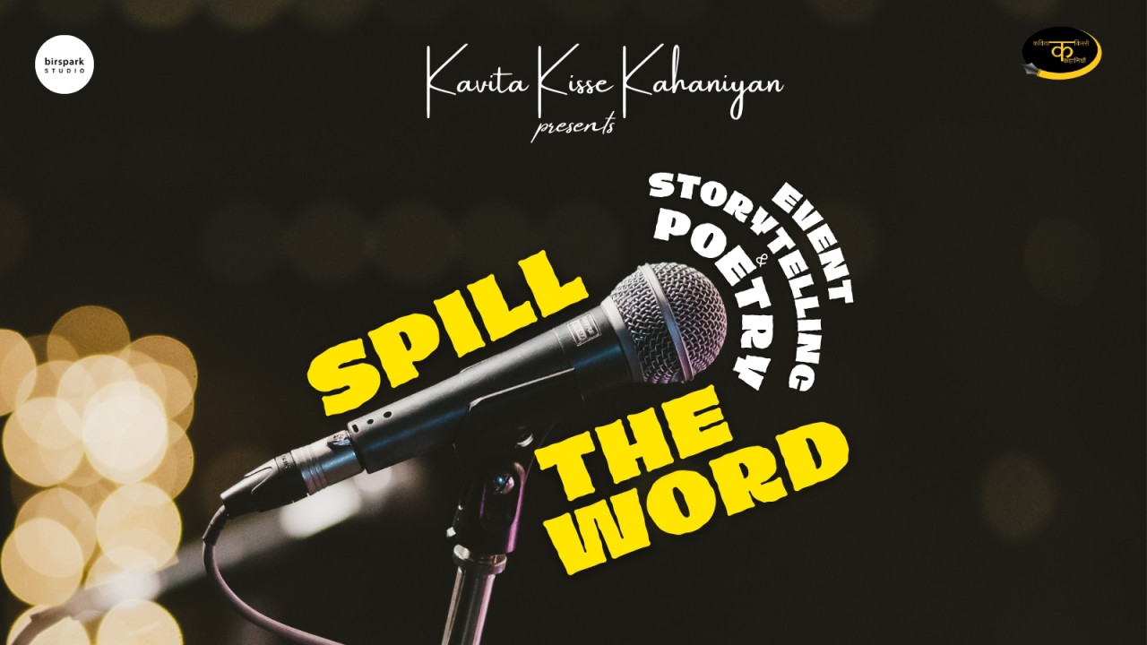 Spill The Word - Lucknow Poetry & Storytelling Event