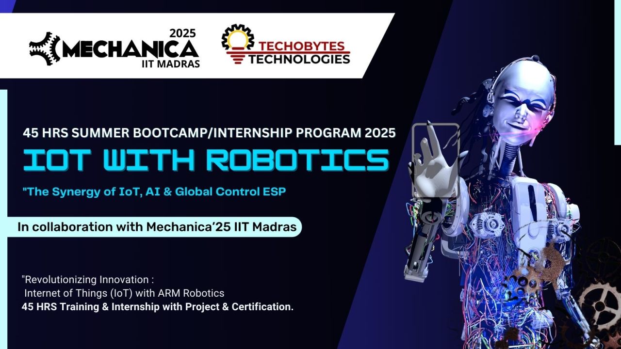 IoT with Robotics a 45 Hours Bootcamp/Internship Program'25