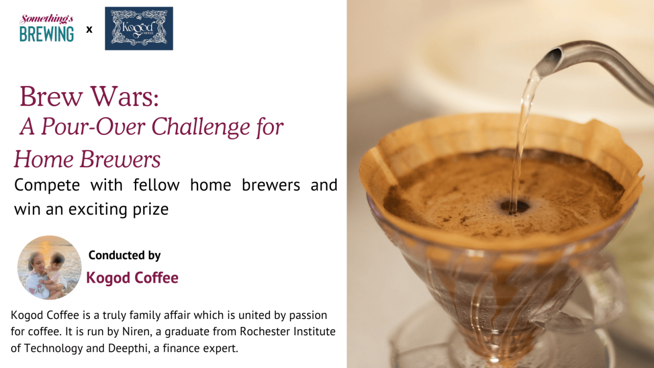 Brew Wars: A Pour Over Challenge for Home Brewers
