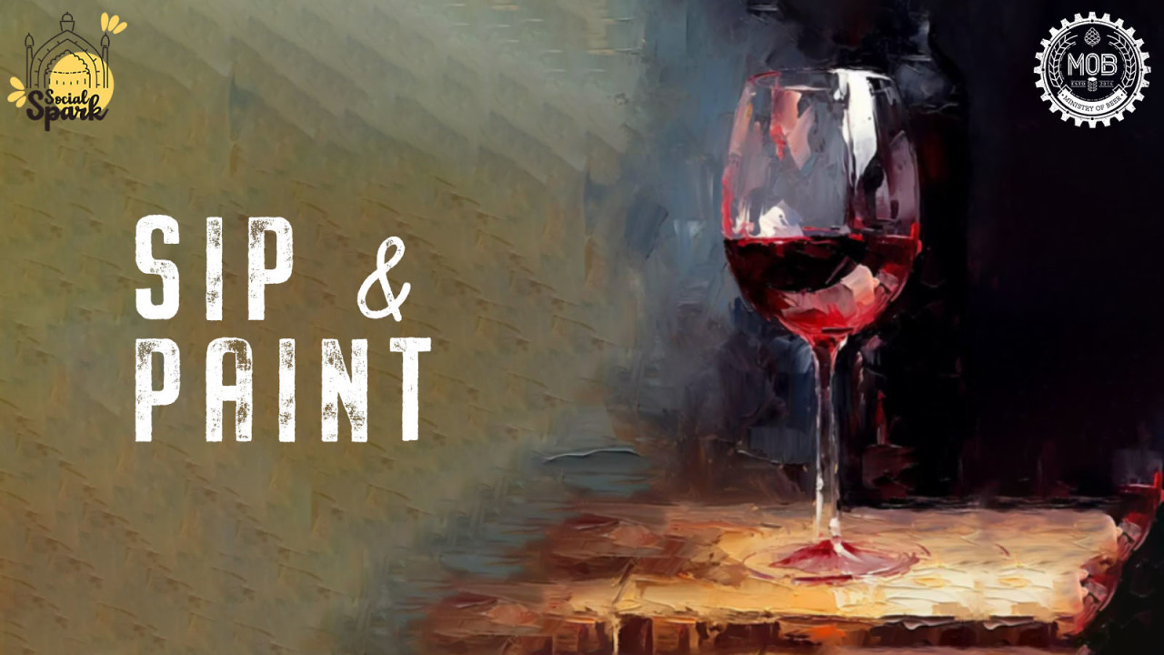 Sip & Paint : SocialSpark x MOB