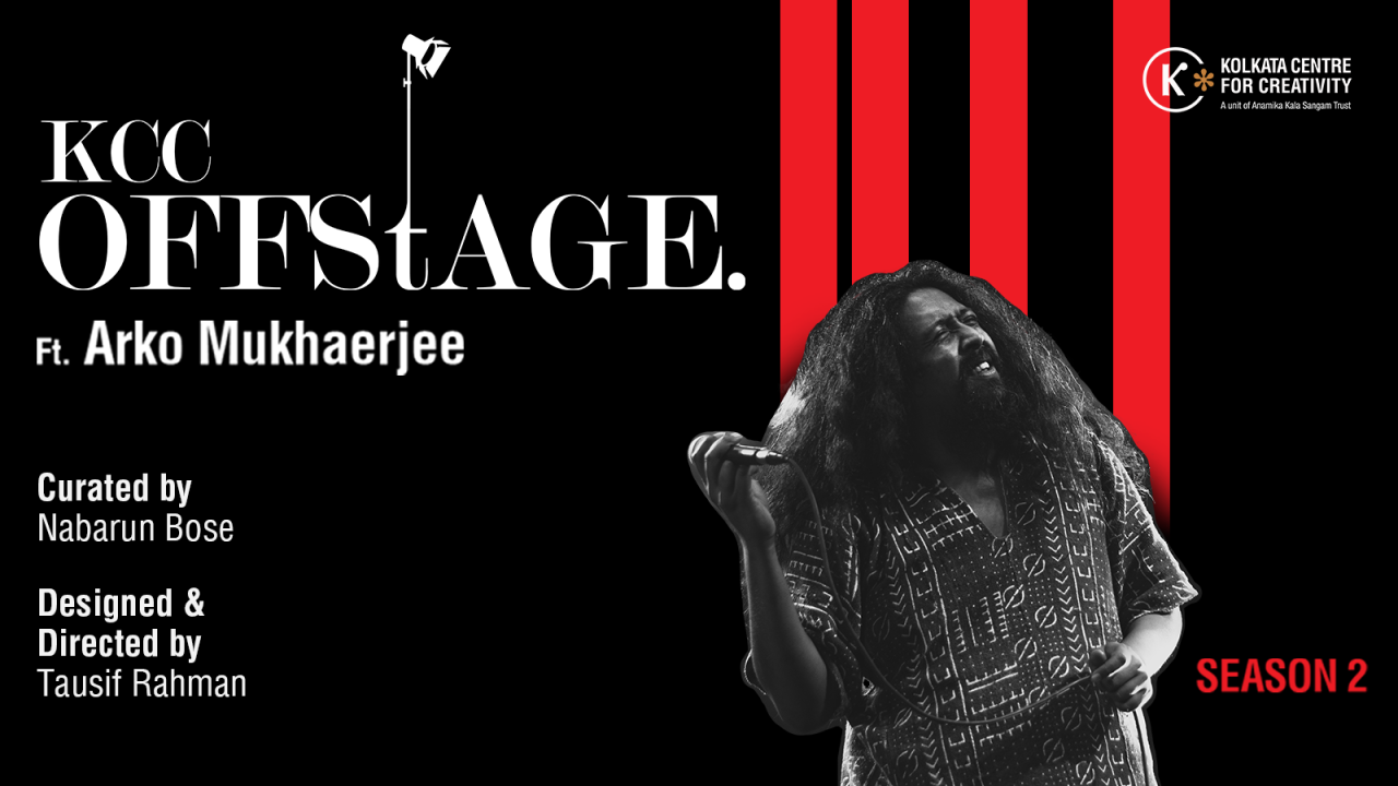 KCC Offstage ft. Arko Mukhaerjee