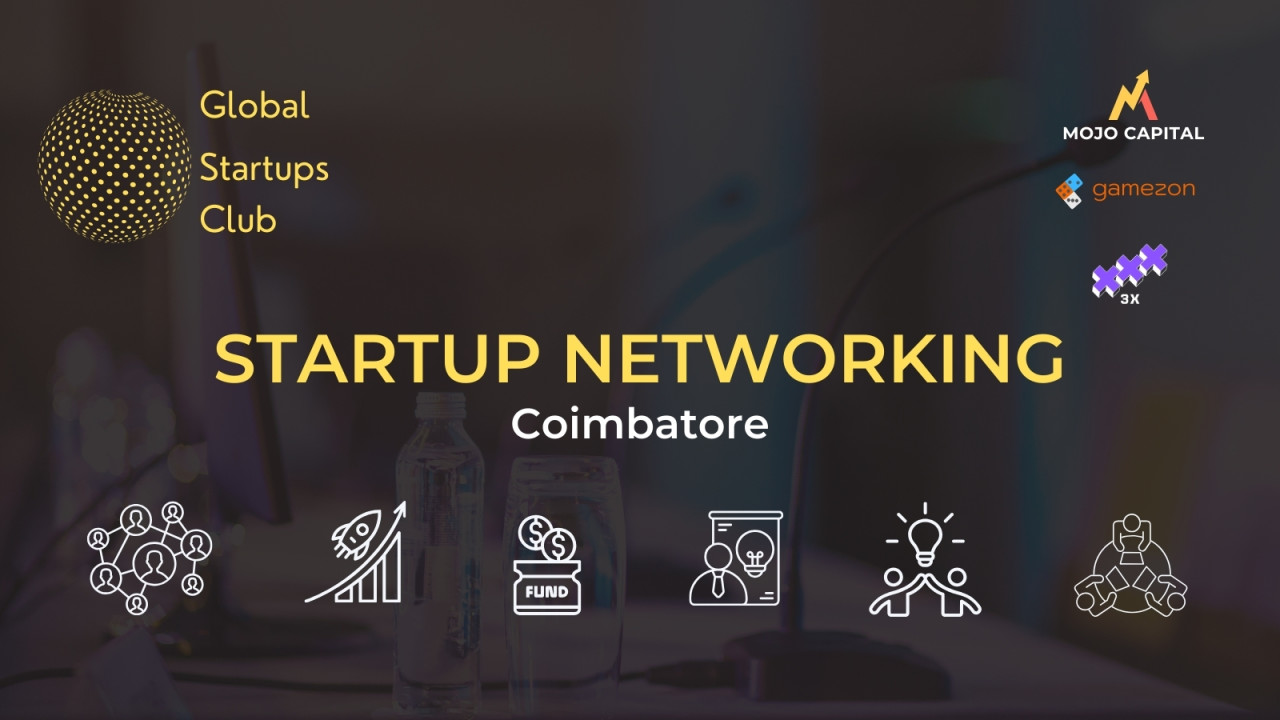 Global Startups Club l Startup Networking | Coimbatore