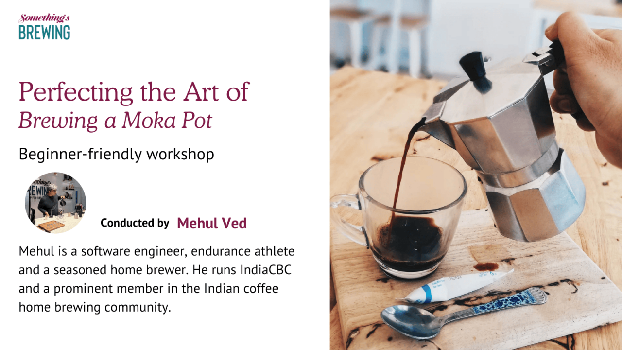 Perfecting the Art of Brewing a Moka Pot with Mehul Ved