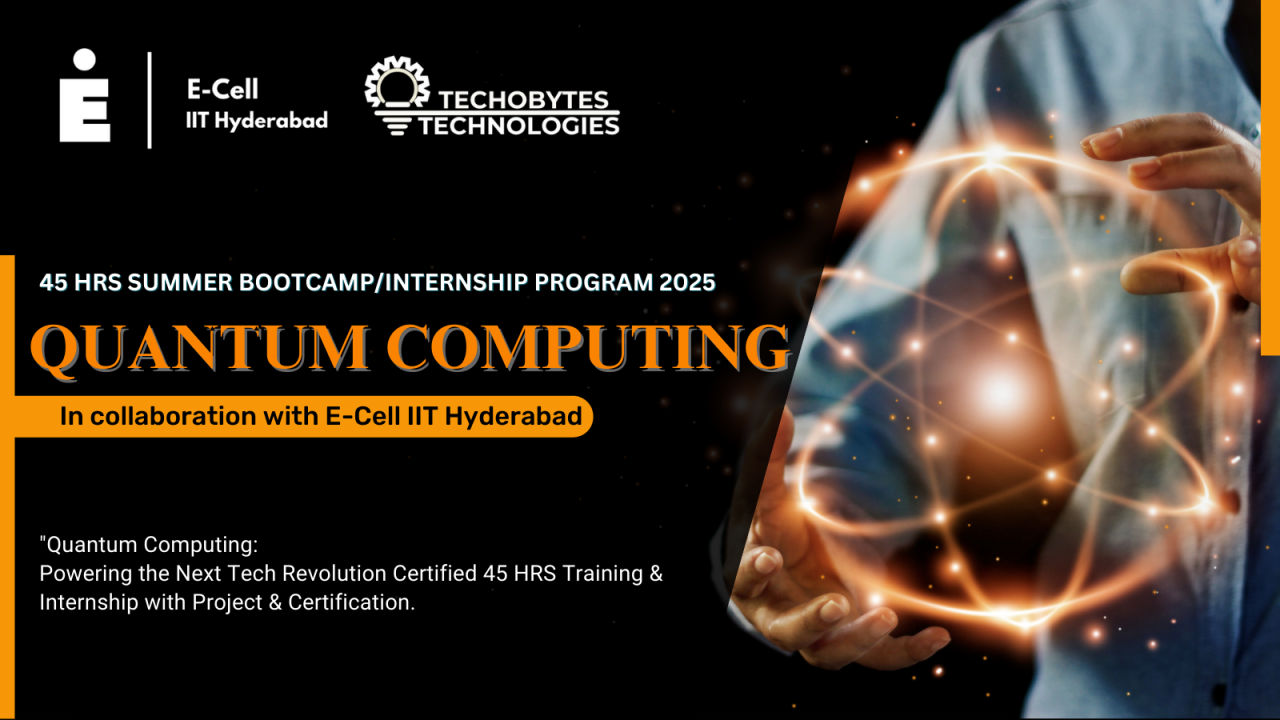 Quantum Computing | 45 Hours Bootcamp/Internship Program