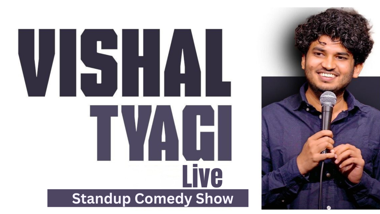 Vishal Tyagi Live : Standup Comedy Show