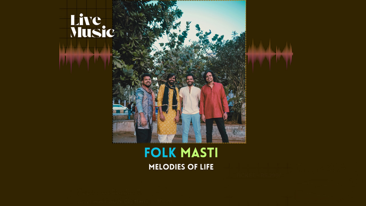 Folk Masti Live - Melodies of Life