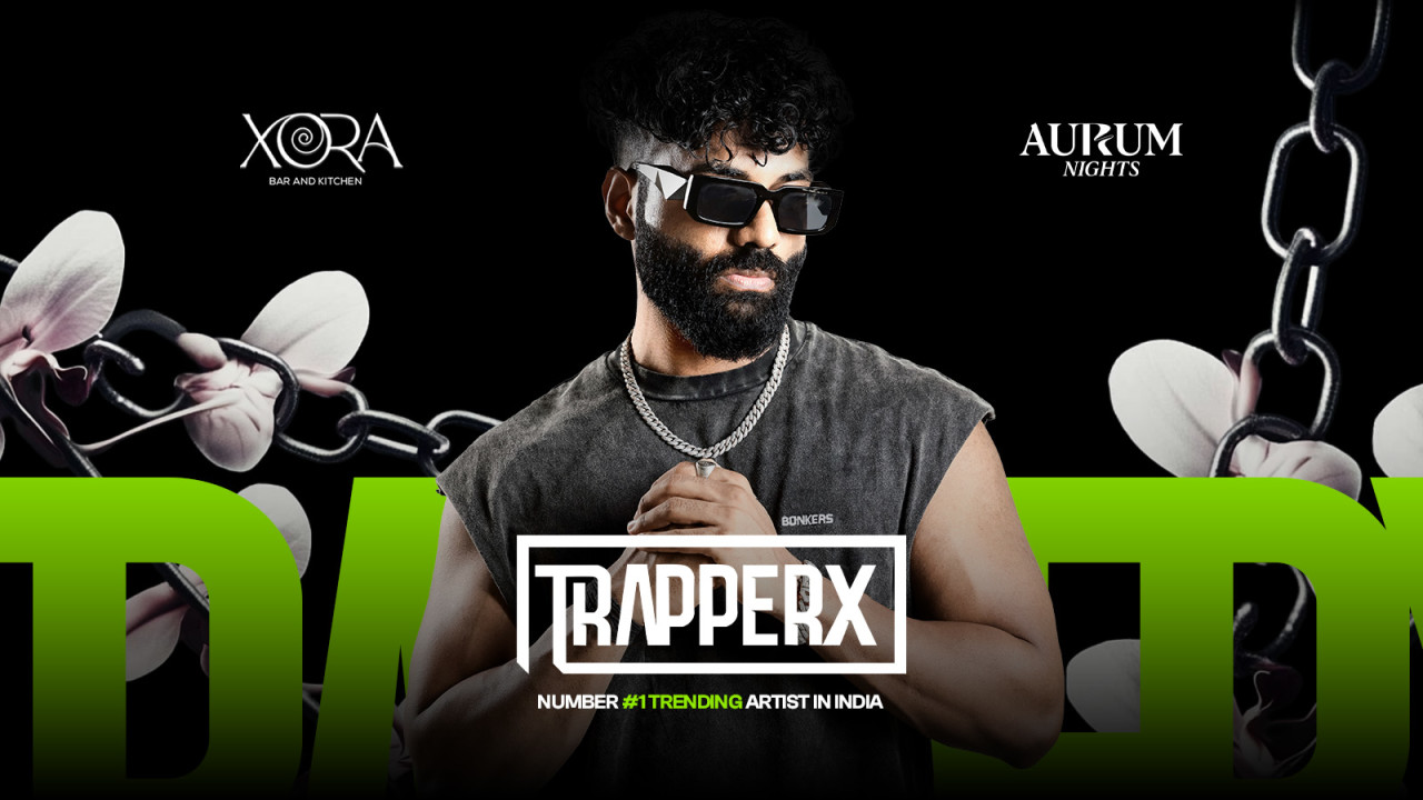 Aurum Nights ft. Trapperx at Xora