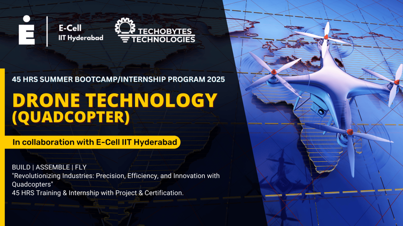 Drone Technology | 45 Hrs Bootcamp/Internship Program