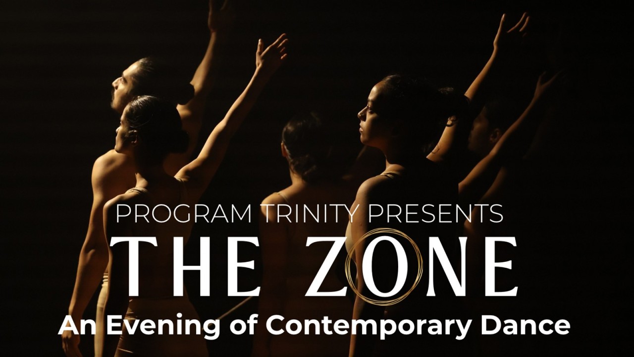Program Trinity presents The Zone