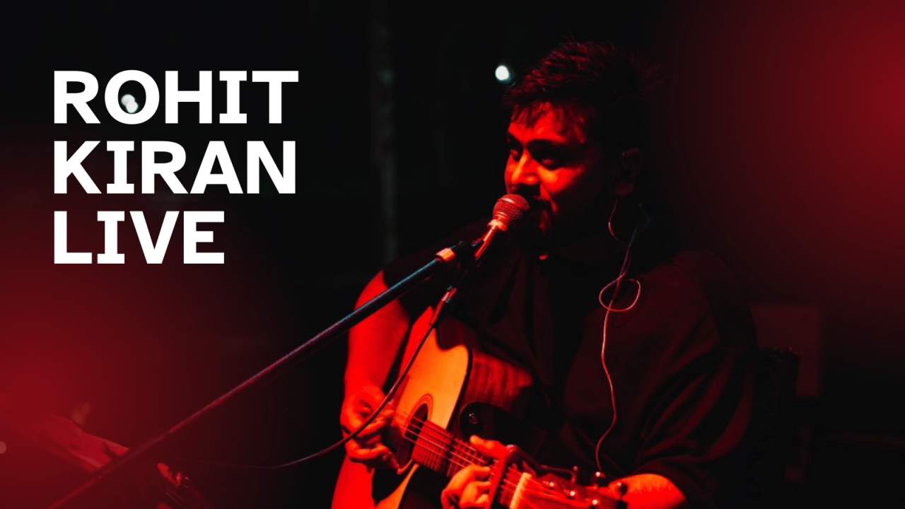 Rohit Kiran Live