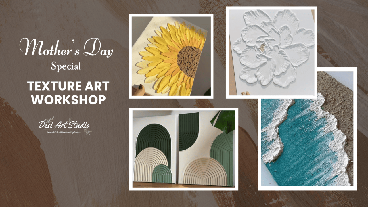 Texture Art Workshop - Desi Art Studio