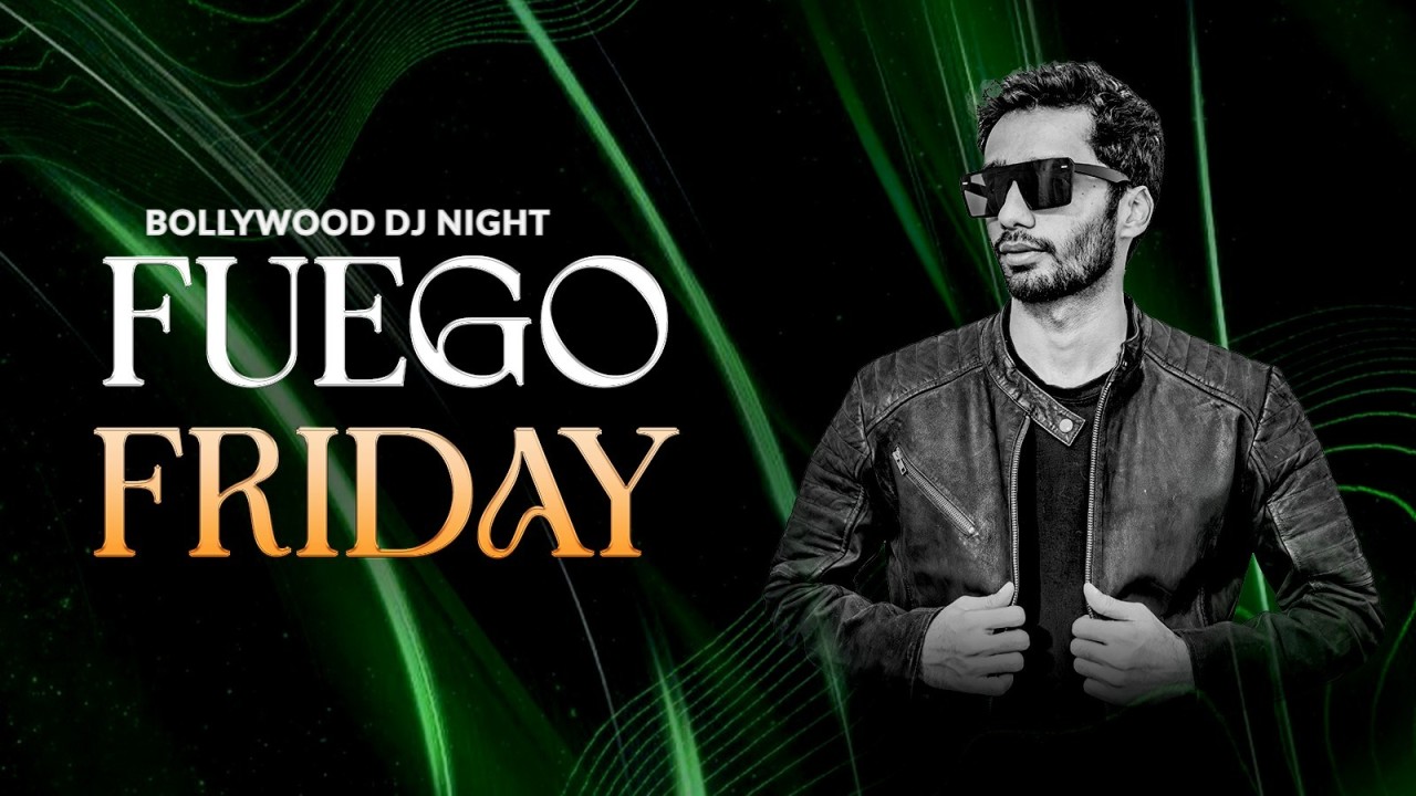 Bollywood Friday: Let's Party at Toca