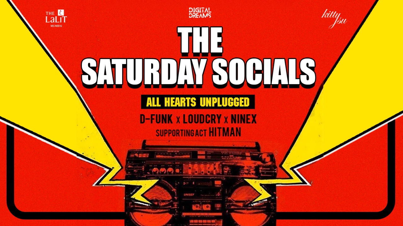 The Saturday Socials | All Hearts Unplugged at Kitty Su Mumbai
