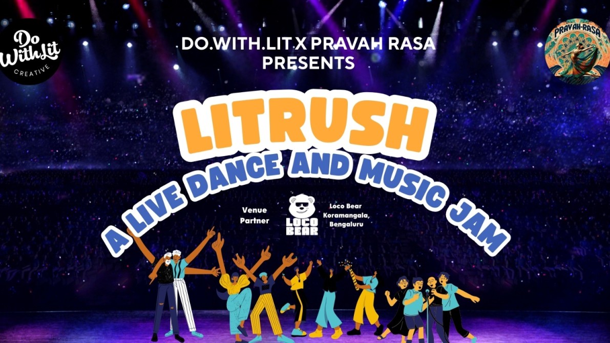LITRUSH - A Live Dance and Music Jam | Bengaluru Edition