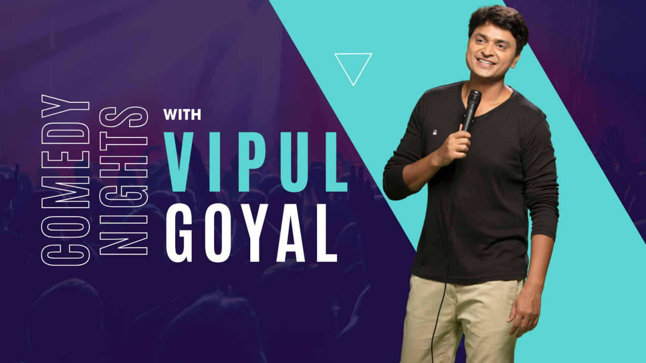 Comedy Nights With Vipul Goyal