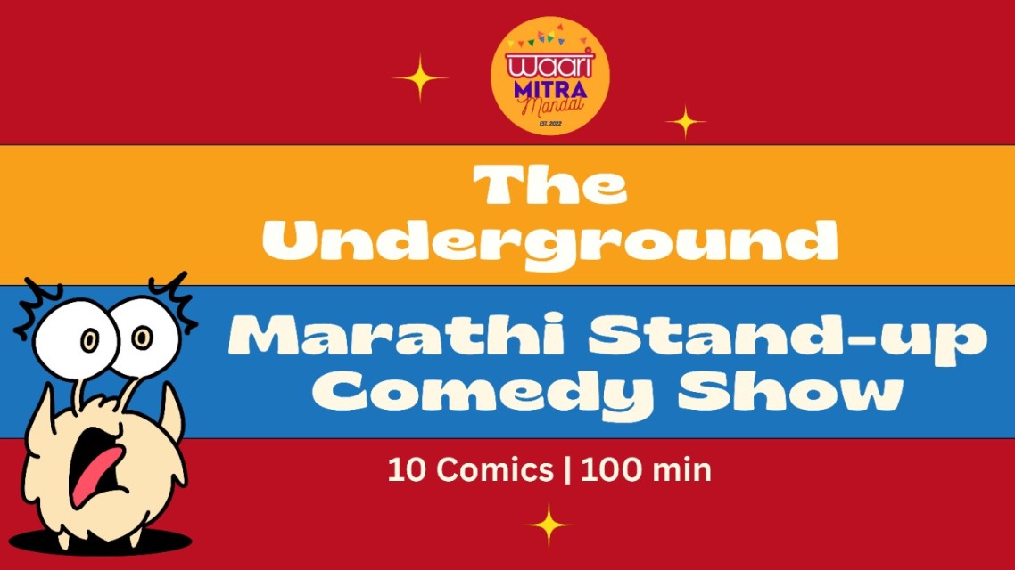 The Underground Marathi Stand-up Comedy Show by Waari