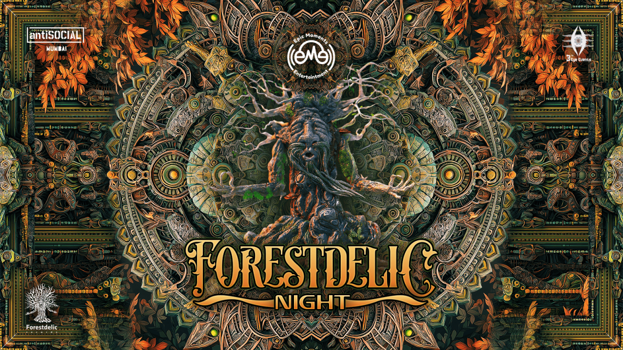 Forestdelic Label Night | antiSOCIAL, Mumbai
