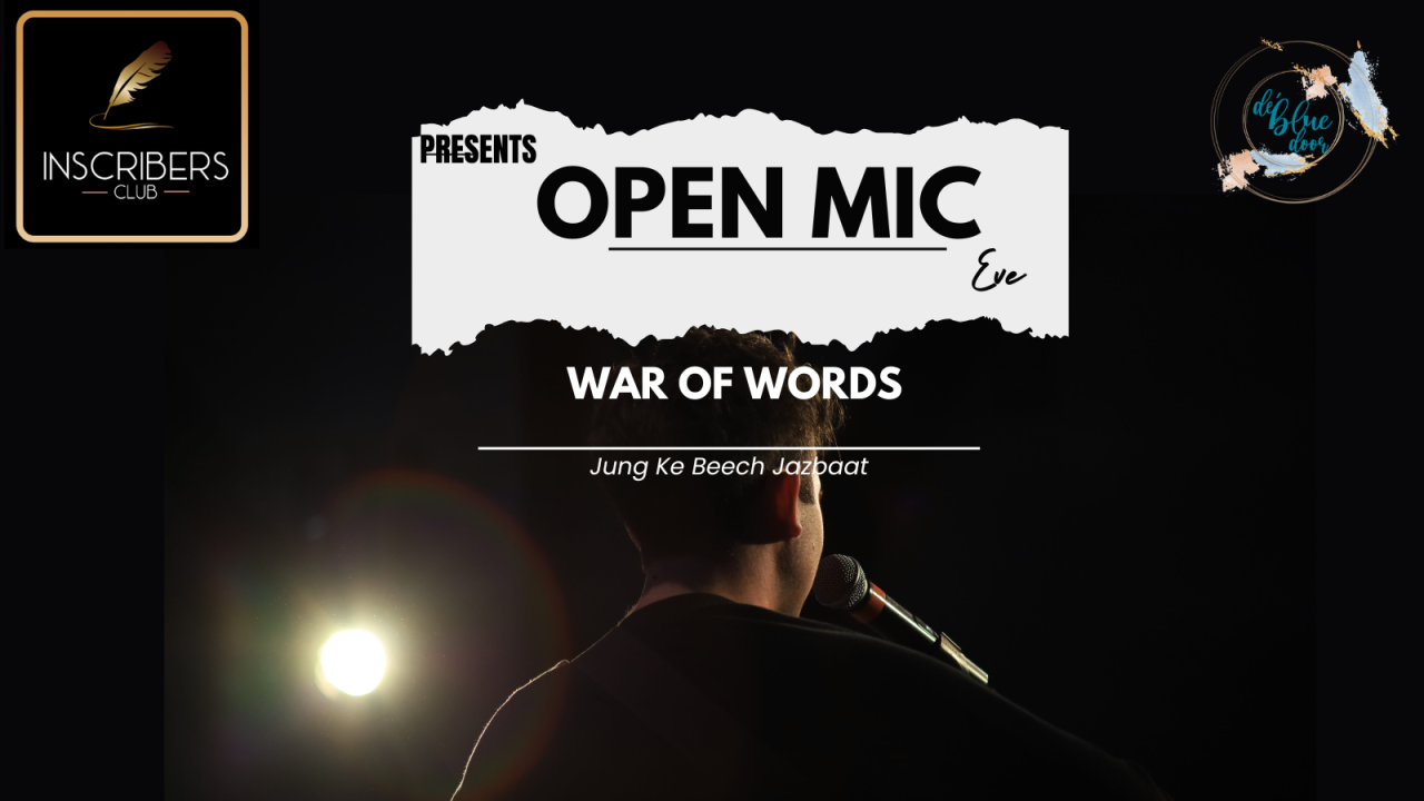 Open Mic Eve - War of Words , Call for Peace
